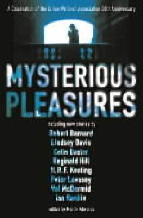 "Mysterious pleasures - a celebration of The Crime writers' association's 50th anniversary" av Martin Edwards