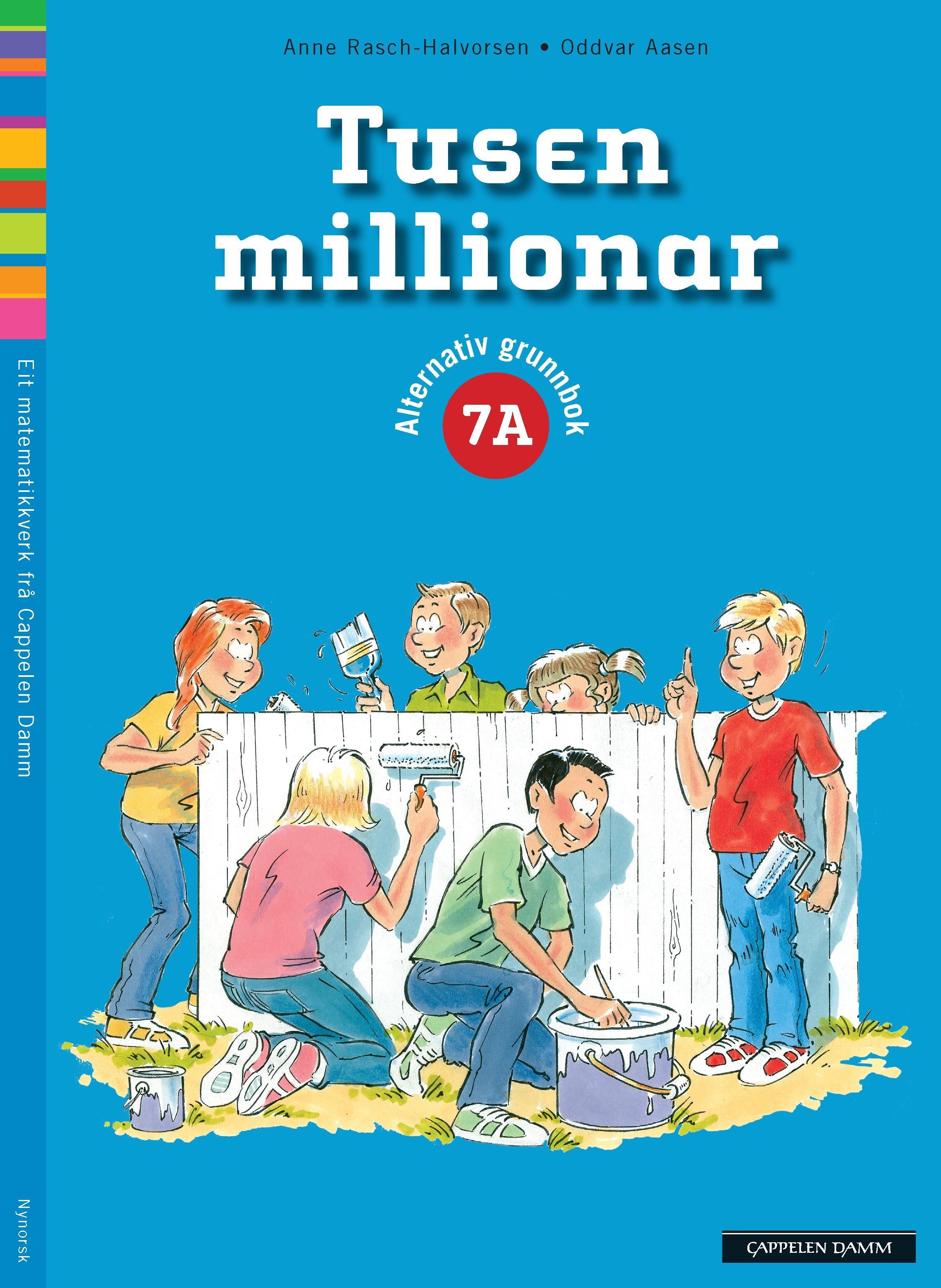 "Tusen millionar 7A" av Anne Rasch-Halvorsen