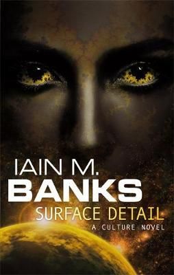 "Surface detail - the culture series 9" av Iain Banks