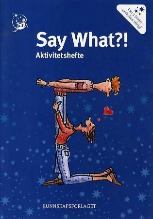 "Say what?! - aktivitetshefte" av Espen Mellquist