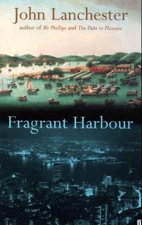 "Fragrant harbour" av John Lanchester