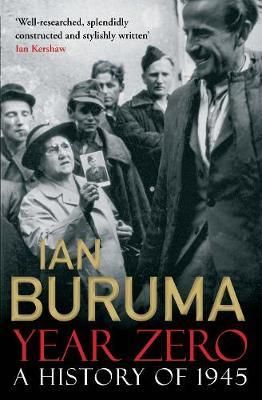"Year zero - a history of 1945" av Ian Buruma