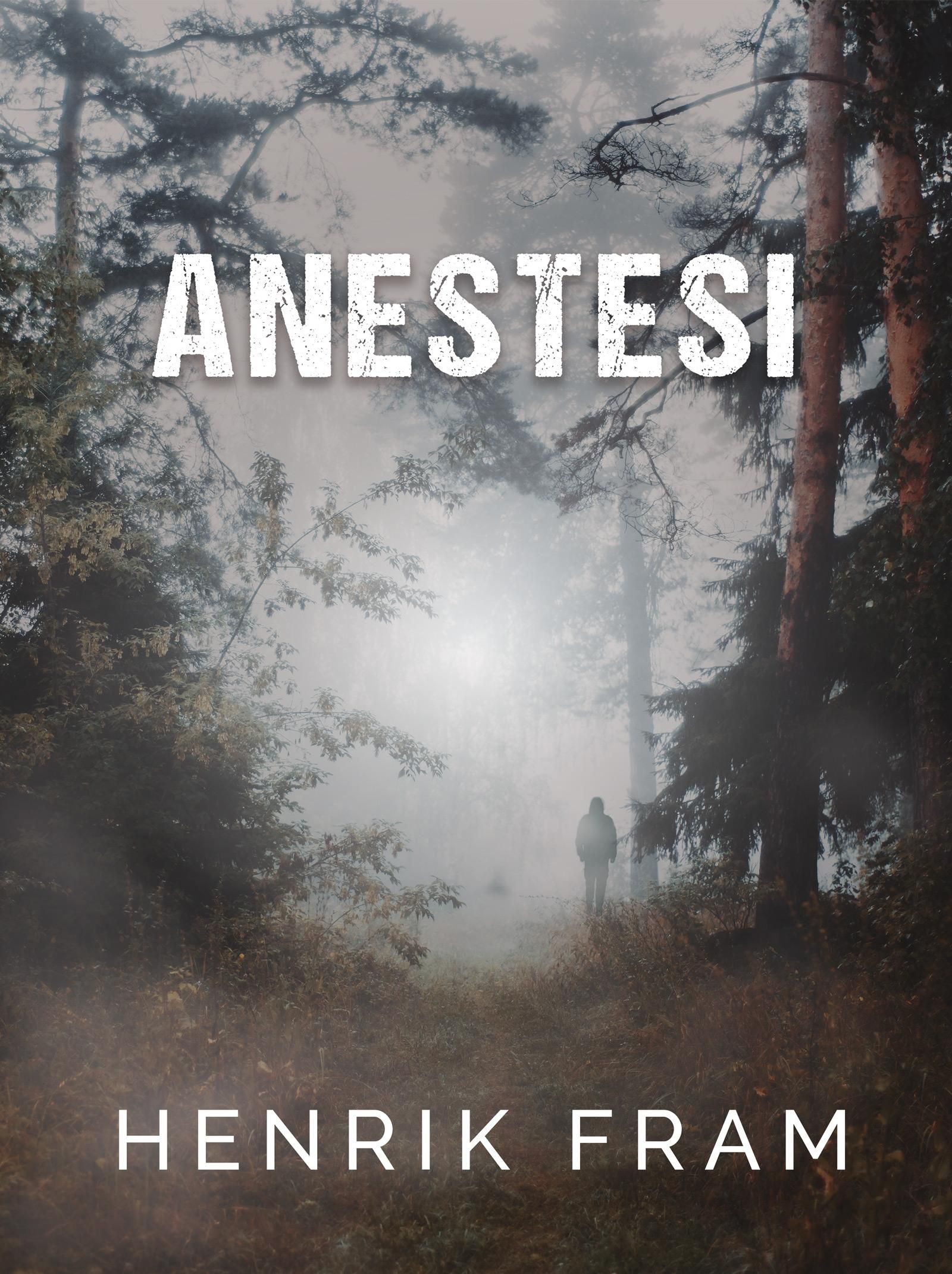 "Anestesi" av Henrik Fram
