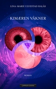 "Kimæren våkner" av Lina-Marie Ulvestad Halås