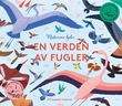 "En verden av fugler naturens lyder" av Robert Hunter