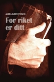 "For riket er ditt" av Anita Kristensen