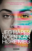 "Jeg håper noen kan høre meg" av Alice Oseman