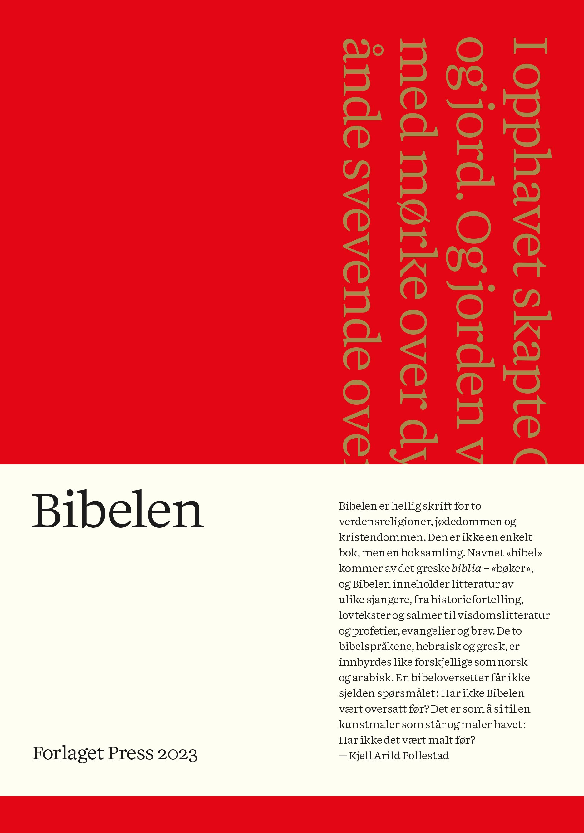 "Bibelen - Den hellige skrift : Det gamle og Det nye testamentet" av Kjell Arild Pollestad