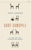 "Godt samspill å være seg selv sammen med andre" av Terje Landro