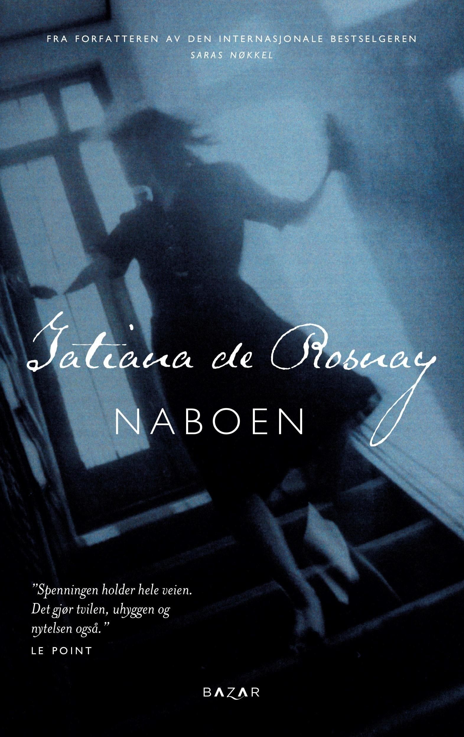 "Naboen" av Tatiana de Rosnay