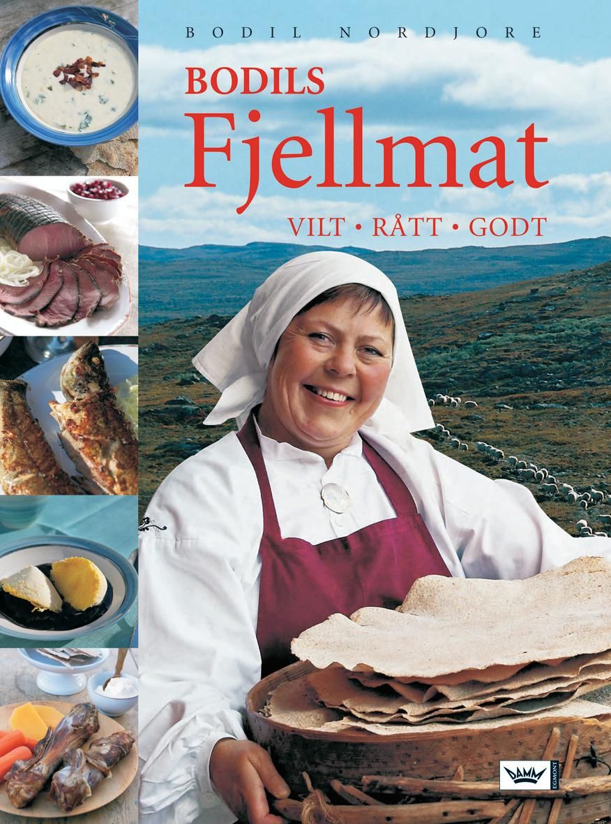 "Bodils fjellmat - vilt, r√•tt, godt" av Bodil Nordjore