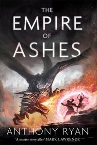 "The empire of ashes" av Anthony Ryan