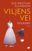 "Solkors - roman" av Ole Kristian Ellingsen