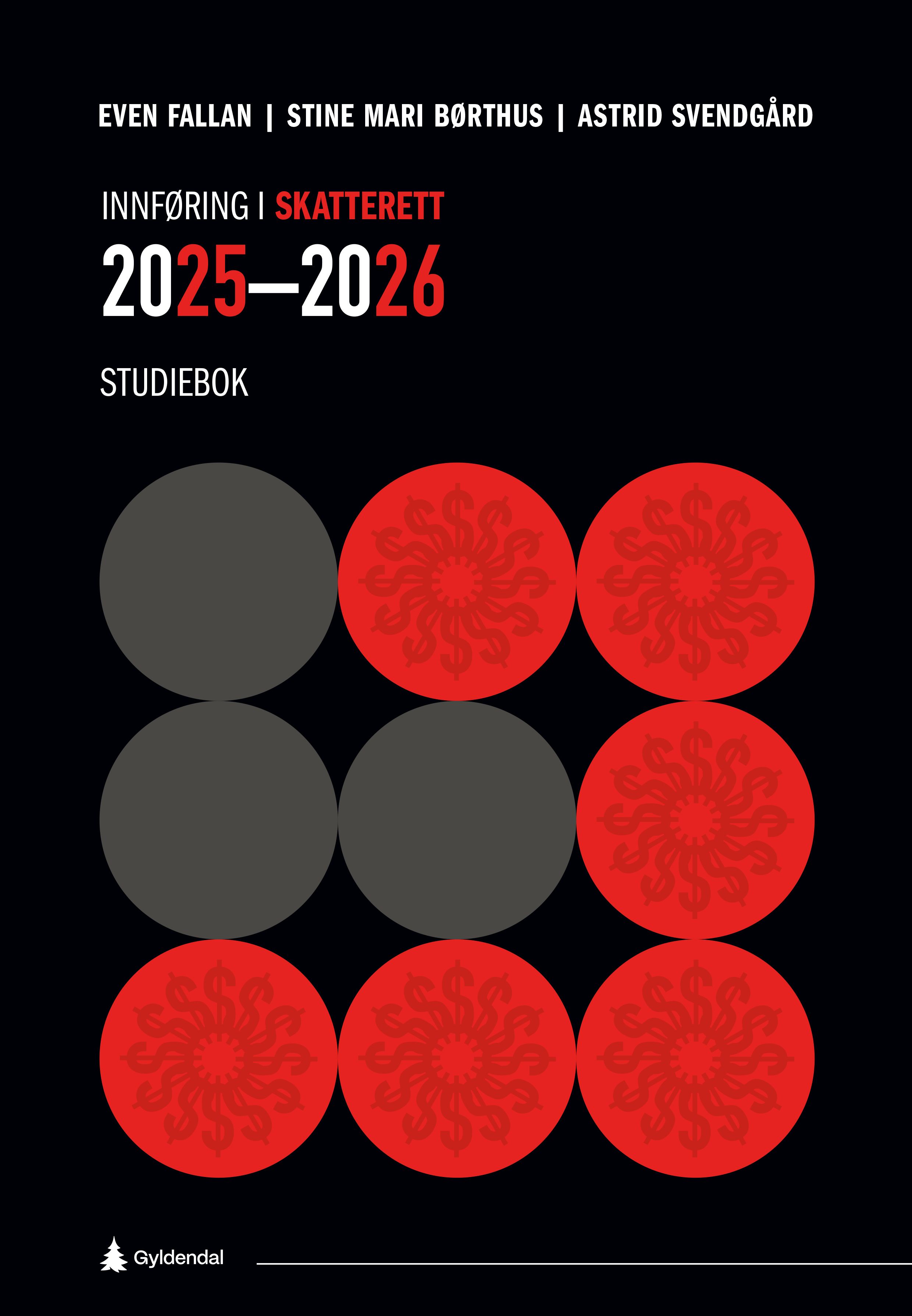 "Innføring i skatterett 2025–2026 - Studiebok : oppgaver og løsninger" av Even Fallan