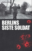 "Berlins siste soldat" av Helmut Altner