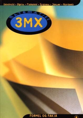"Matematikk 3MX - formel og fakta" av Karl Erik Sandvold