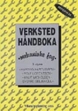 "Verkstedhåndboka - mekaniske fag" av Hartvig Hartvigsen
