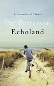 "Echoland" av Per Petterson