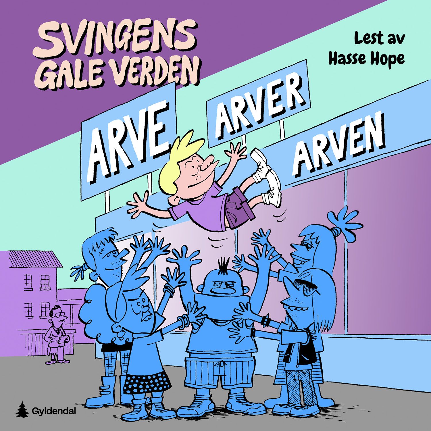 "Arve arver arven" av Arne Svingen