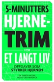 "5-minutters hjernetrim for et langt liv" av Gareth Moore