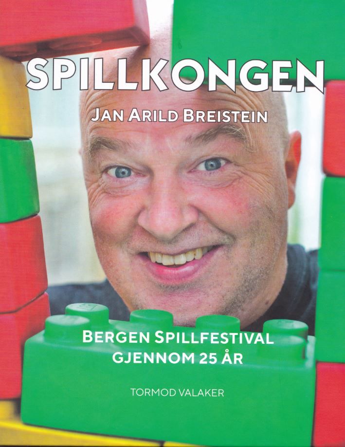 "Spillkongen Jan Arild Breistein - Bergen Spillfestival gjennom 25 år" av Tormod Valaker