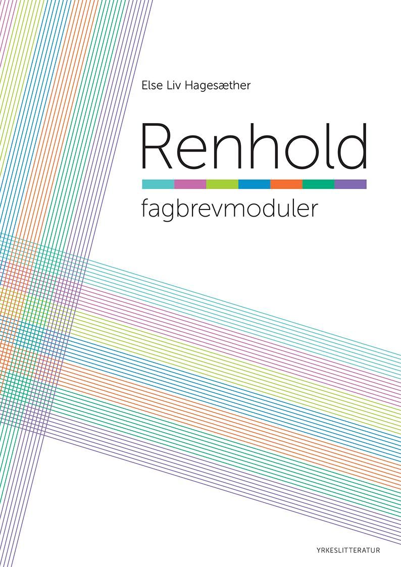 "Renhold - fagbrevmoduler" av Else Liv Hagesæther