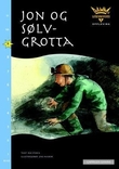 "Jon og sølvgrotta - nivå 9" av Åsa Storck