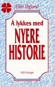 "Å lykkes med nyere historie" av Ellen Ugland