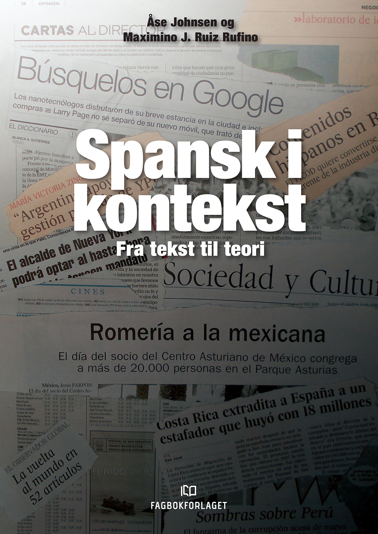 "Spansk i kontekst - fra tekst til teori" av √Öse Johnsen