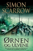 "Ørnen og ulvene" av Simon Scarrow
