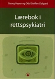 "Lærebok i rettspsykiatri" av Georg Høyer