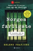 "Norges farligste - på innsiden med de forvaringsdømte" av Erlend Frafjord