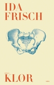 "Klør - roman" av Ida Frisch