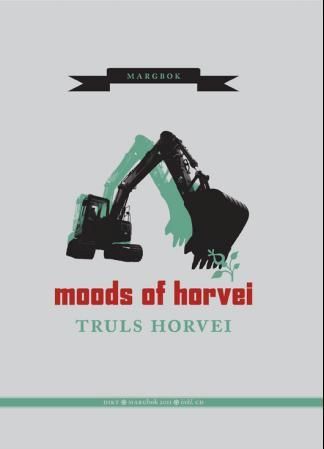 "Moods of Horvei - lyrikk" av Truls Horvei