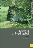 Omslagsbilde av Teater ut til bygd og by?