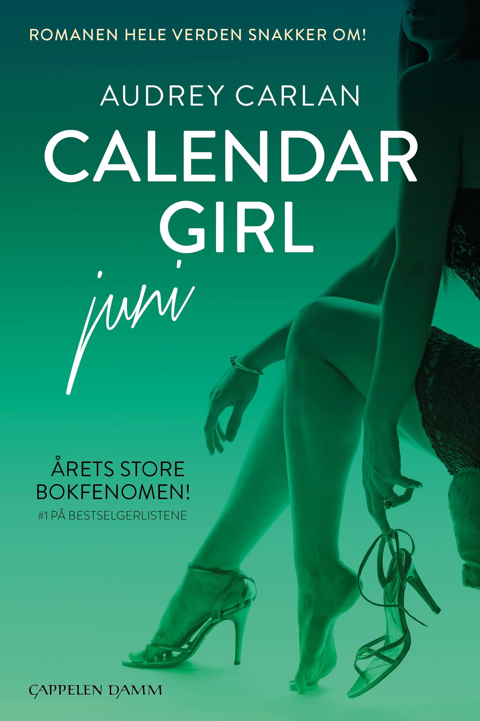 "Calendar girl - juni" av Audrey Carlan