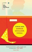 "Mirror shoulder signal" av Dorthe Nors