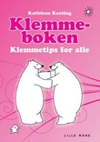 "Klemmeboken - klemmetips for alle" av Kathleen Keating
