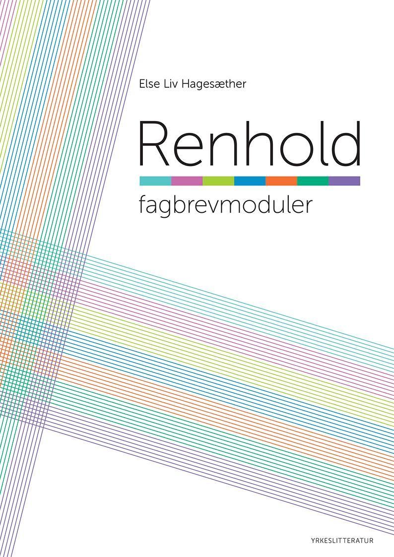 "Renhold - fagbrevmoduler" av Else Liv Hagesæther