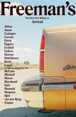 "Freeman's best new writing - on Arrival" av John Freeman