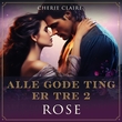 "Rose" av Cherie Claire