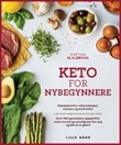 "Keto for nybegynnere - et banebrytende kosthold for vektreduksjon, velvære og god helse! : lær hemmeligheten bak ketogent kosthold, med over 100 spennende oppskrifter : ren hel og naturlig mat for deg og alle du er glad i" av Martina Slajerova