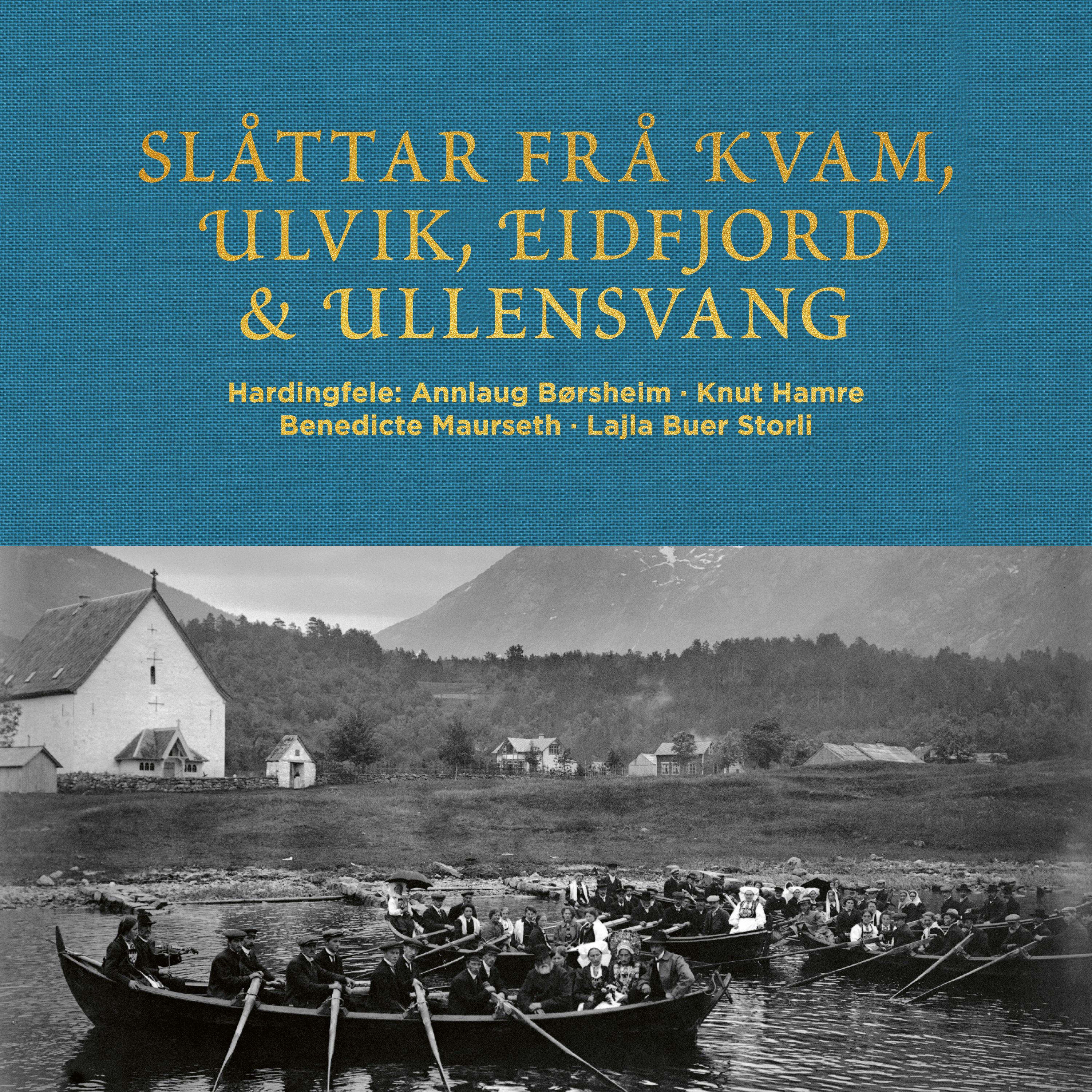 "Slåttar frå Kvam, Ulvik, Eidfjord og Ullensvang" av Benedicte Maurseth