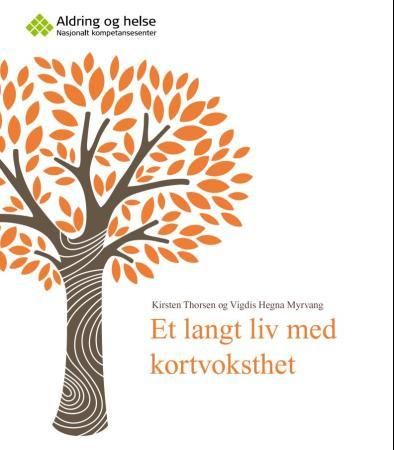 "Et langt liv med kortvoksthet" av Kirsten Thorsen