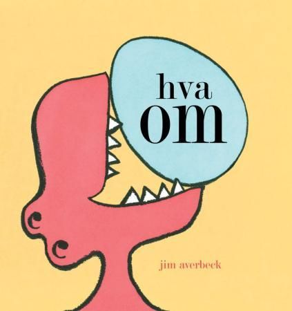 "Hva om" av Jim Averbeck