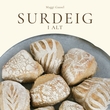 "Surdeig i alt" av Margrethe Gausel