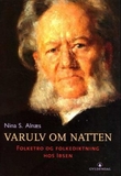 "Varulv om natten folketro og folkediktning hos Ibsen" av Nina Schartum Alnæs
