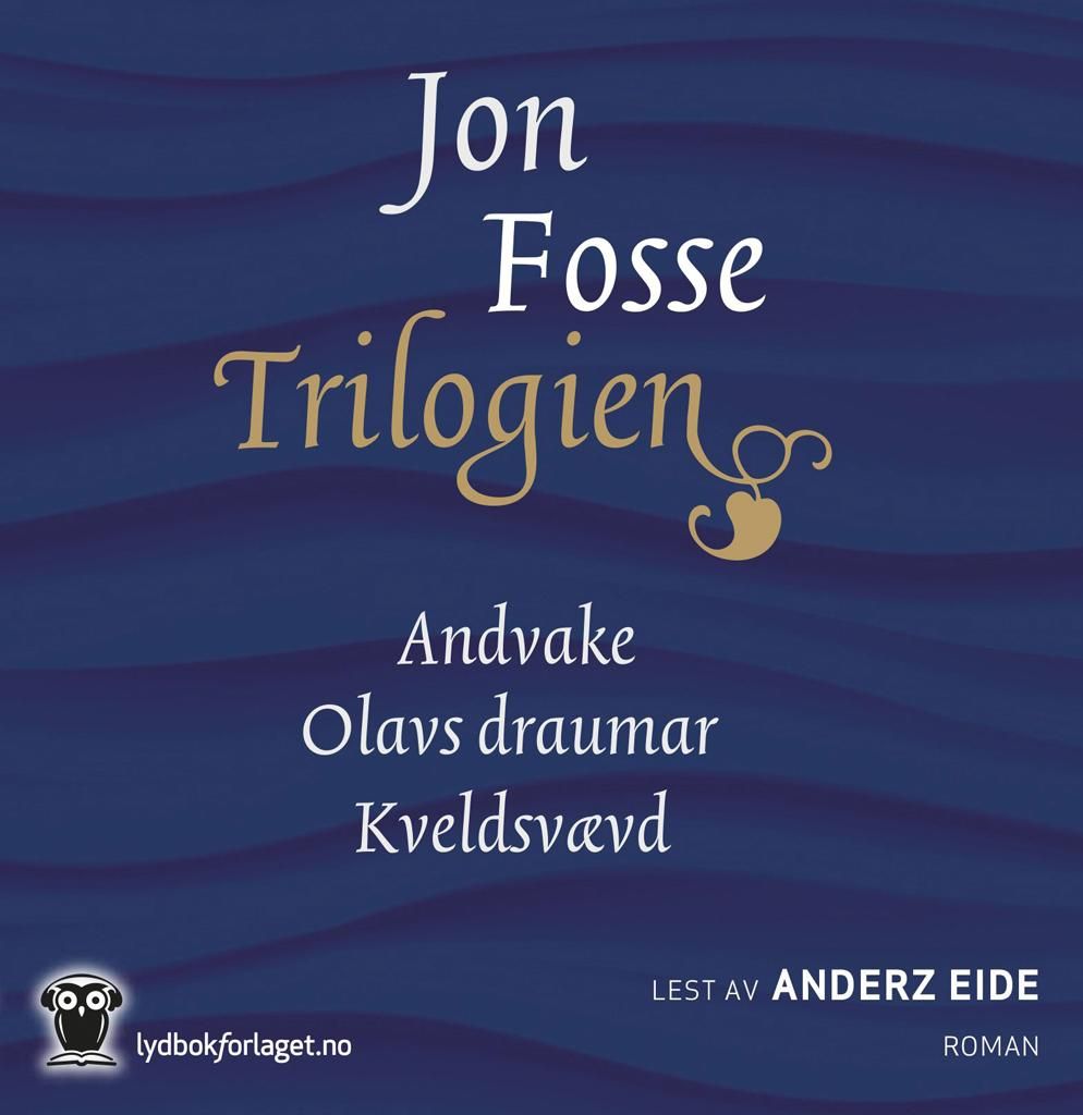 "Trilogien" av Jon Fosse