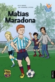 "Matias Maradona" av Atle Berge
