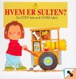 "Hvem er sulten? - en liten bok med store luker!" av Keith Faulkner